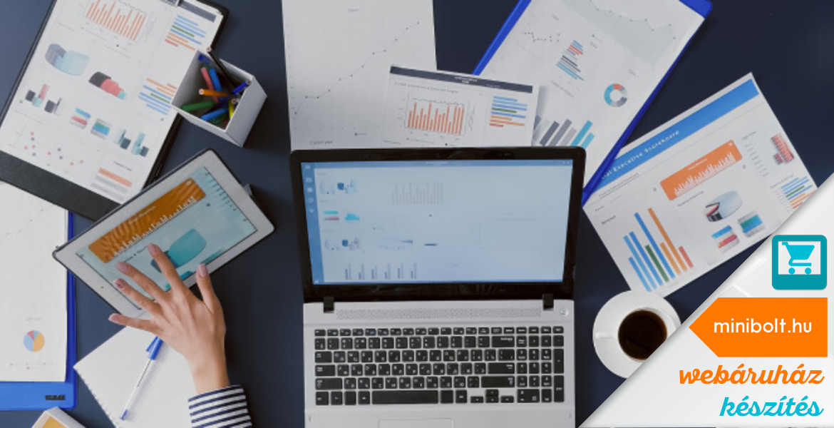 Eszközök, amivel hatékonyabbá tehetjük webáruházunkat