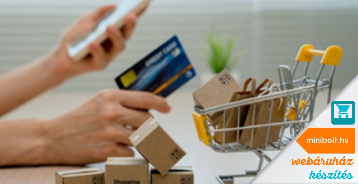 Miért fontos az ügyfélkosár növelése webáruházunkban és milyen módszerekkel tehetjük?
