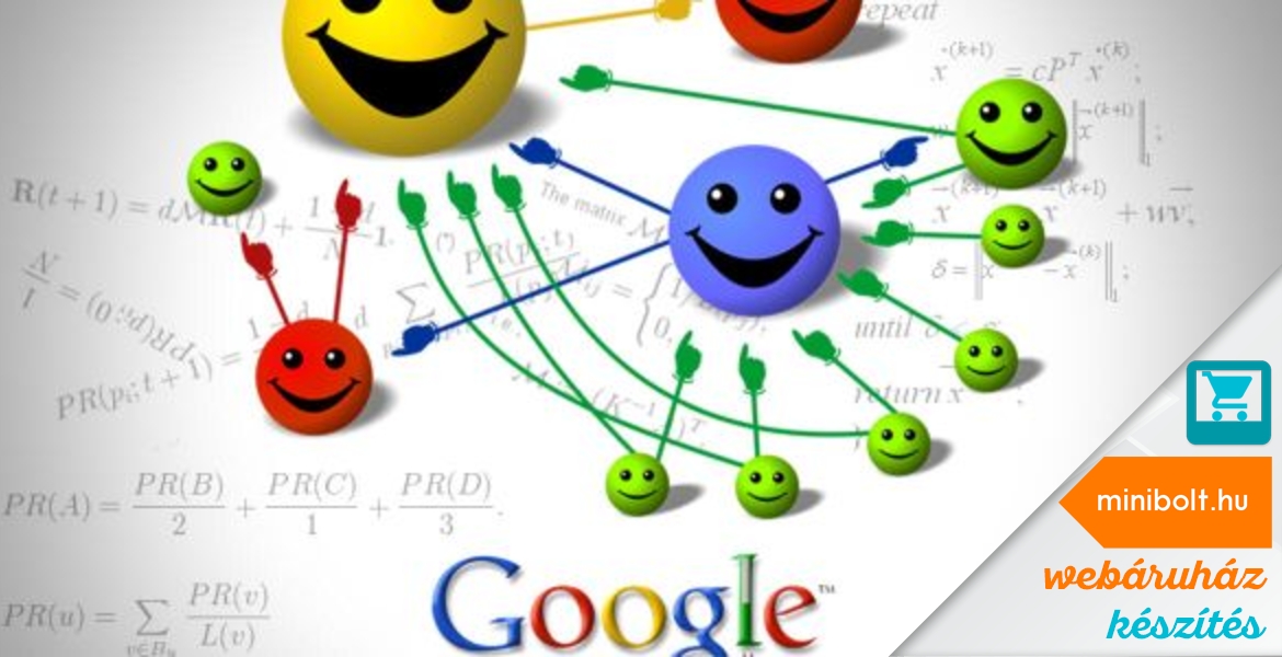 Mi a PageRank és mennyiben fontos egy webáruház keresőoptimalizálása szempontjából?