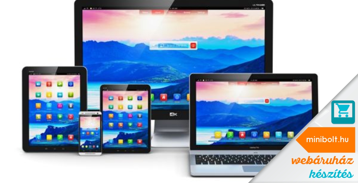 Miért fontos, hogy egy webáruház táblagépen, laptopon és mobilon is megjelenjen?