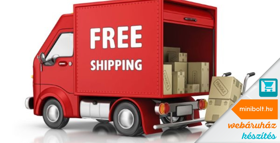 Az ingyenes szállítás feltételei és előnyei a webáruházaknál
